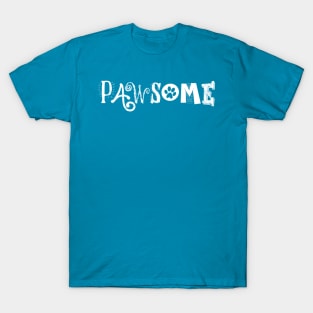 Pawesome funny for pet owners T-Shirt